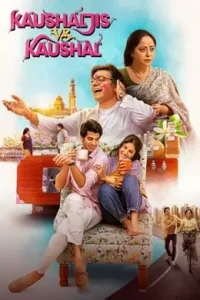 Kaushaljis Vs Kaushal 2025 Bollywood Movie HD Kaushaljis Vs Kaushal 2025 Bollywood Movie HD
