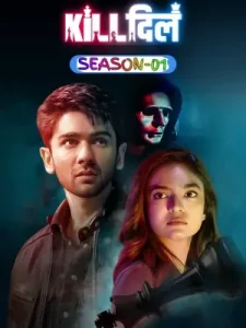 Kill Dill – The Heartbreak Club S01 (2024) Hindi Full Web Series HD